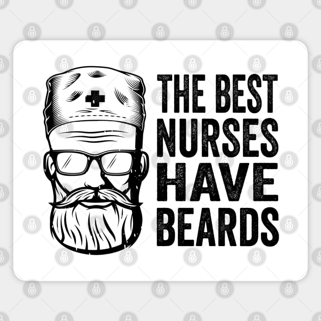 the best nurses have beards Magnet by Tshirtiz